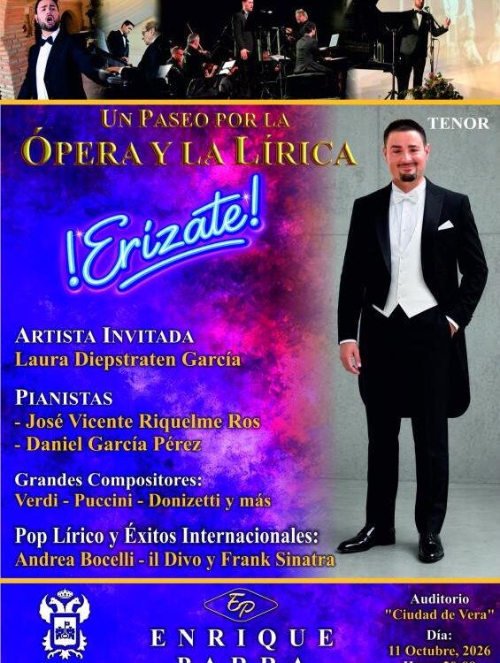 Concierto UN PASEO POR LA ÓPERA Y LA LÍRICA, a cargo del tenor veratense Enrique Parra
