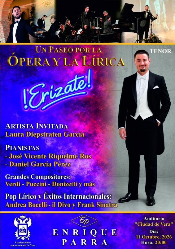 Concierto UN PASEO POR LA ÓPERA Y LA LÍRICA, a cargo del tenor veratense Enrique Parra