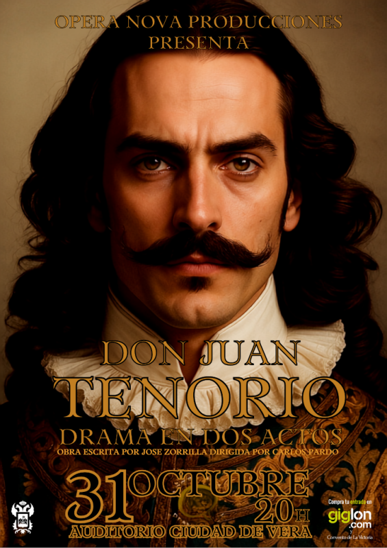 DON JUAN TENORIO, de José Zorrilla dirigida por Carlos Pardo.